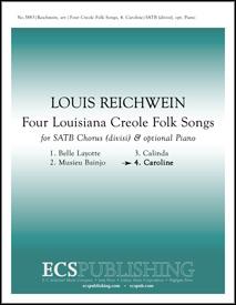 4 Louisiana Creole Folk Songs: No. 4. Caroline